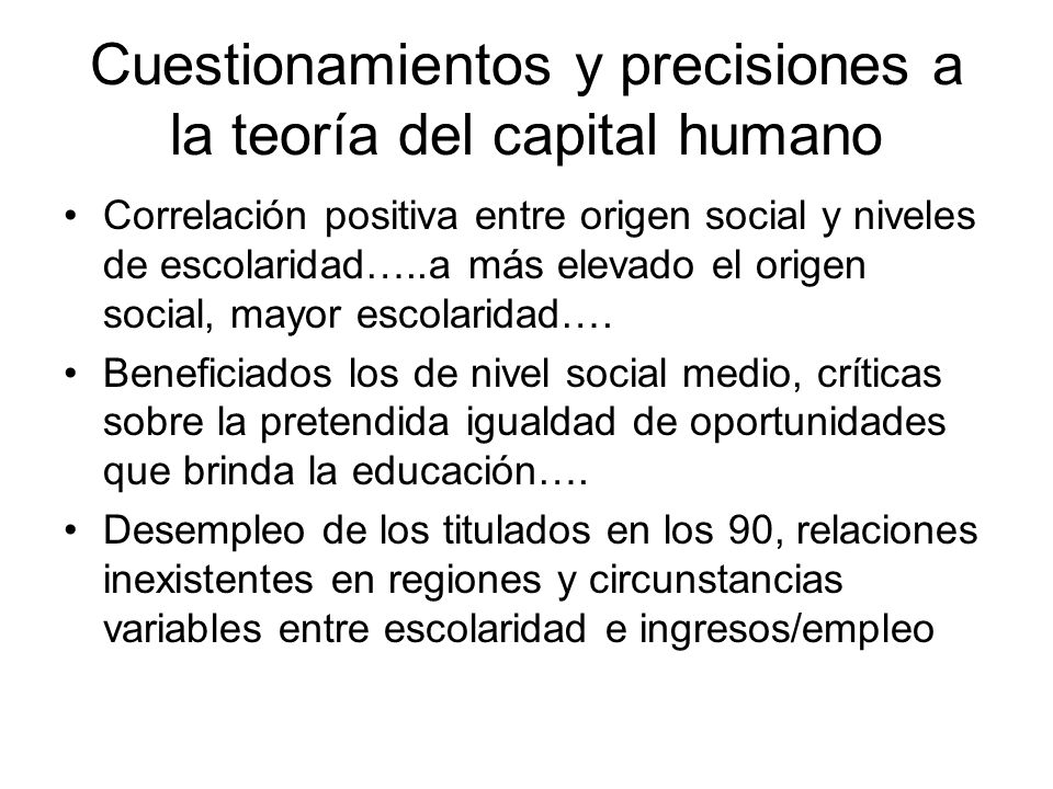 Cuestionamientos y precisiones a la teoría del capital humano