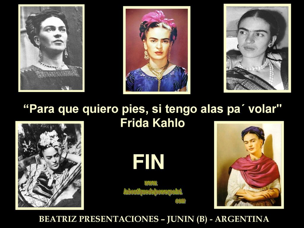 FIN Para que quiero pies, si tengo alas pa´ volar Frida Kahlo