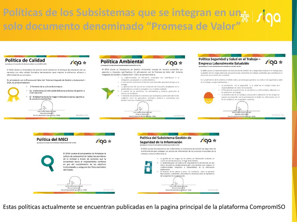 Políticas de los Subsistemas que se integran en un solo documento denominado Promesa de Valor
