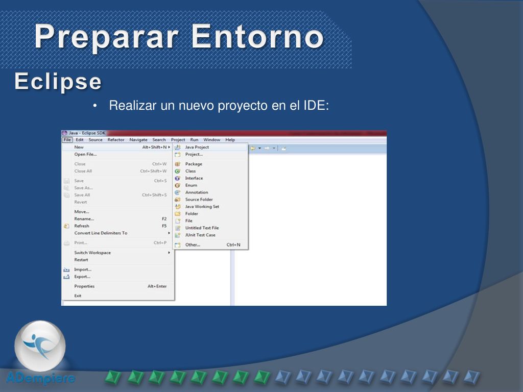 Preparar Entorno Eclipse Realizar un nuevo proyecto en el IDE: