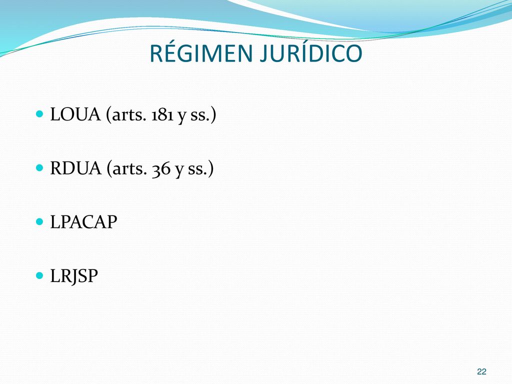 RÉGIMEN JURÍDICO LOUA (arts. 181 y ss.) RDUA (arts. 36 y ss.) LPACAP