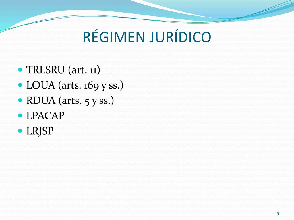 RÉGIMEN JURÍDICO TRLSRU (art. 11) LOUA (arts. 169 y ss.)