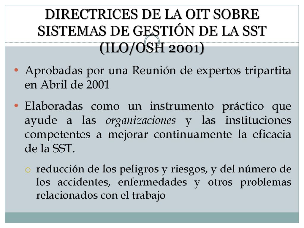 DIRECTRICES DE LA OIT SOBRE SISTEMAS DE GESTIÓN DE LA SST (ILO/OSH 2001)