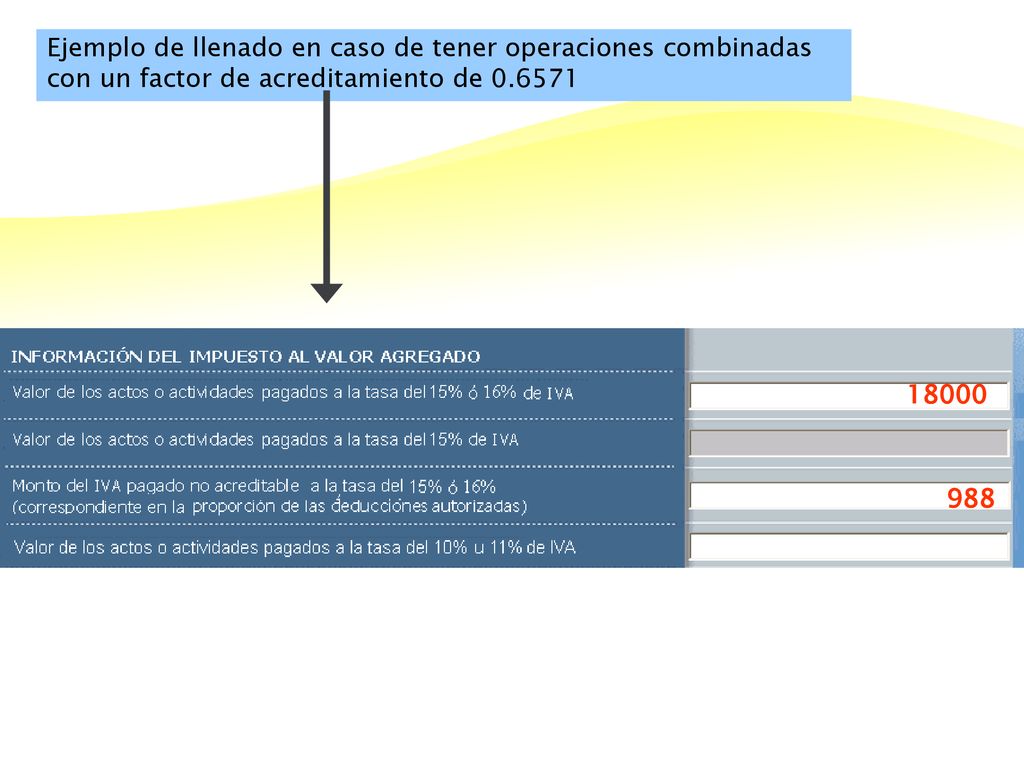 Ejemplo de llenado en caso de tener operaciones combinadas con un factor de acreditamiento de