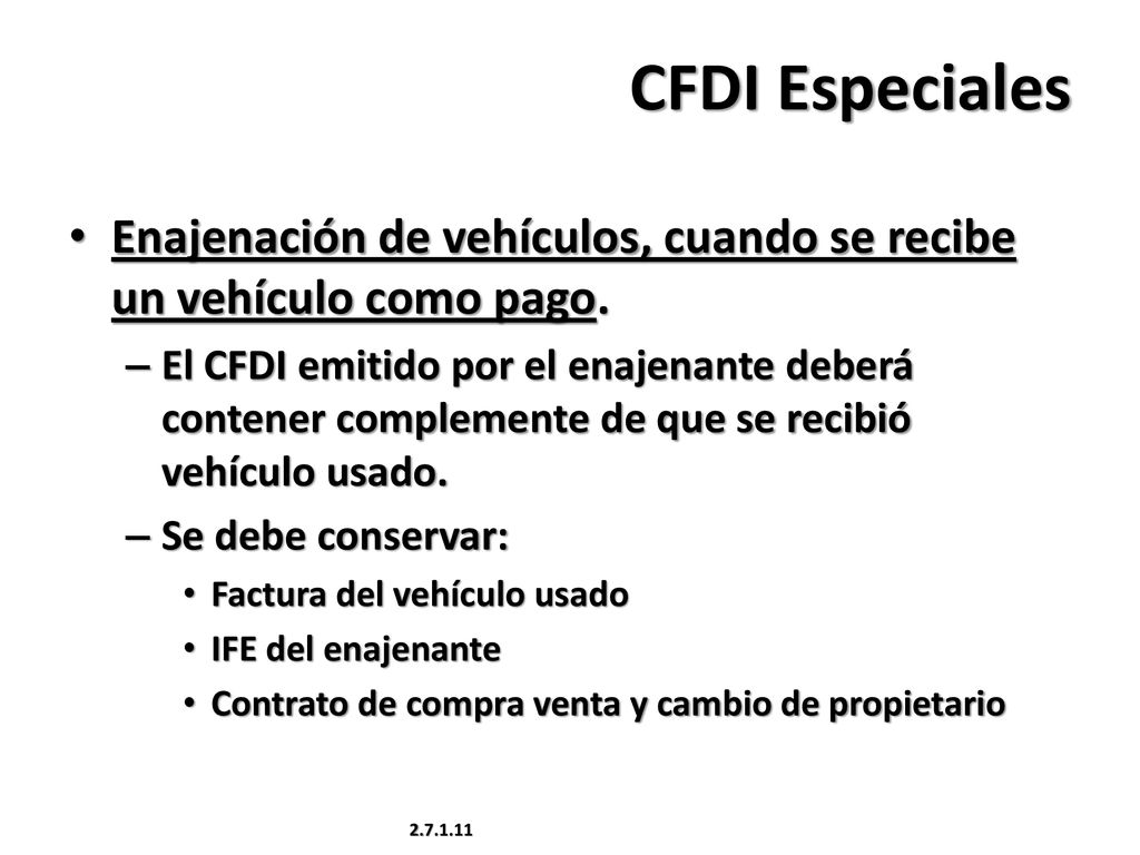 CFDI Especiales Enajenación de vehículos, cuando se recibe un vehículo como pago.