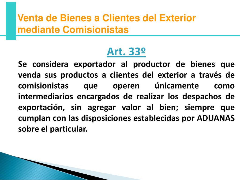Venta de Bienes a Clientes del Exterior mediante Comisionistas