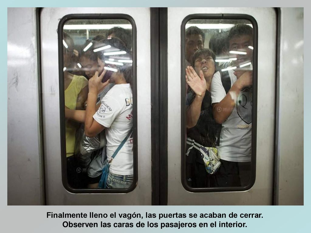 Finalmente lleno el vagón, las puertas se acaban de cerrar.