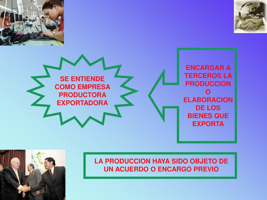 SE ENTIENDE COMO EMPRESA PRODUCTORA EXPORTADORA