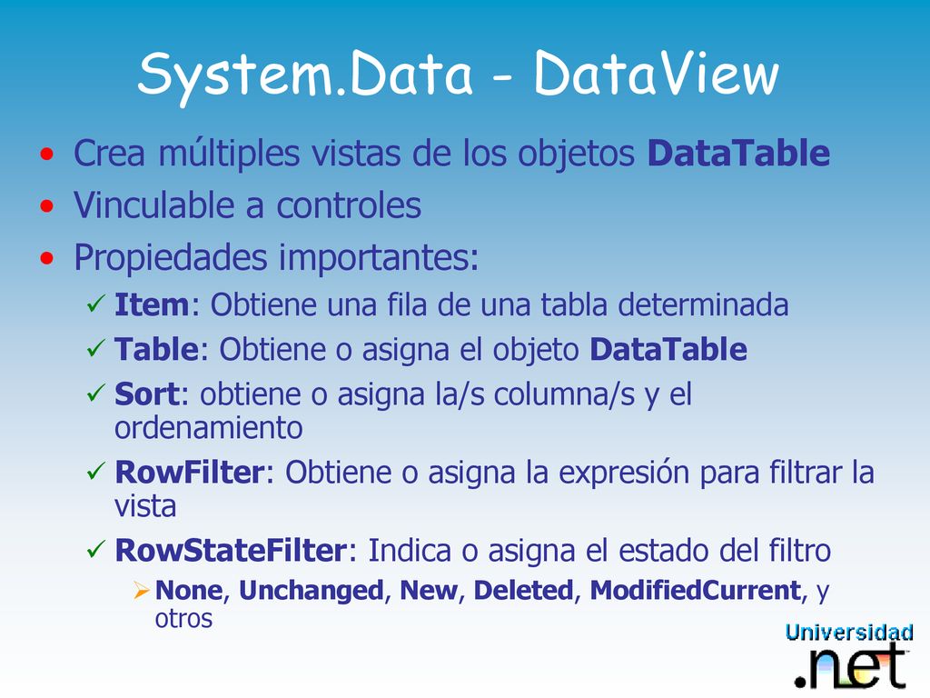System.Data - DataView Crea múltiples vistas de los objetos DataTable
