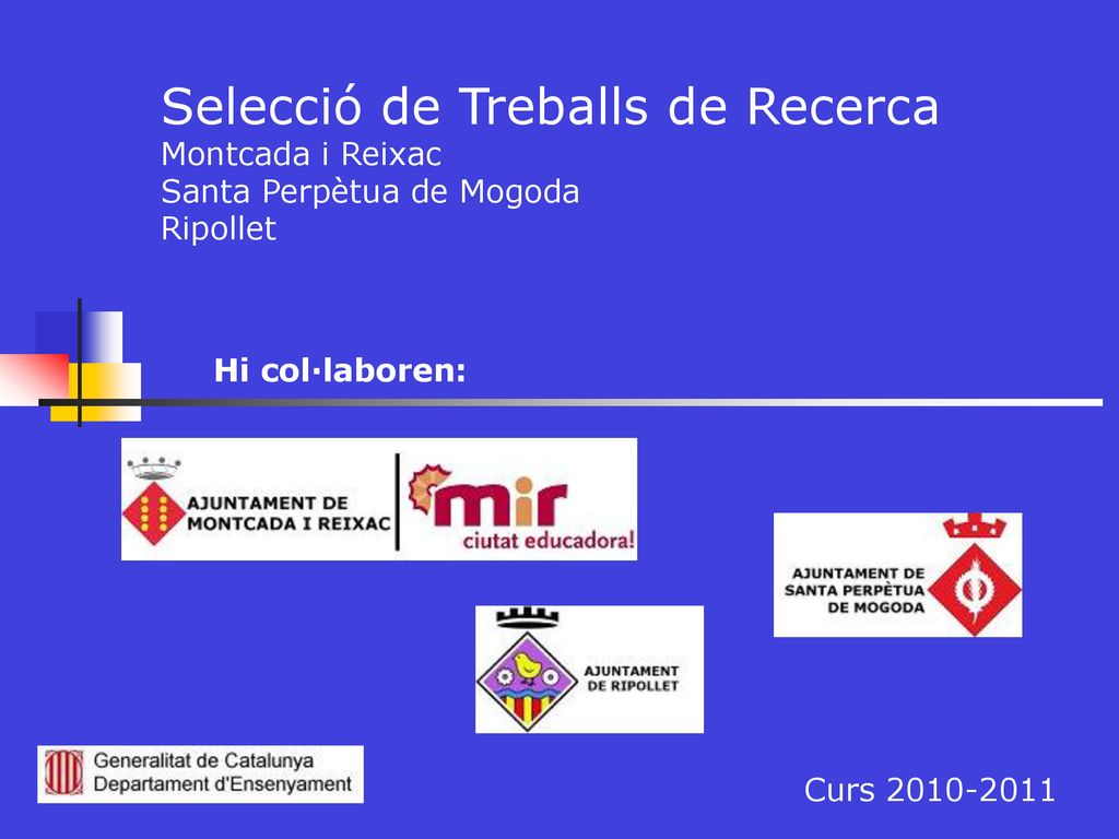 Selecció de Treballs de Recerca Montcada i Reixac Santa Perpètua de Mogoda Ripollet