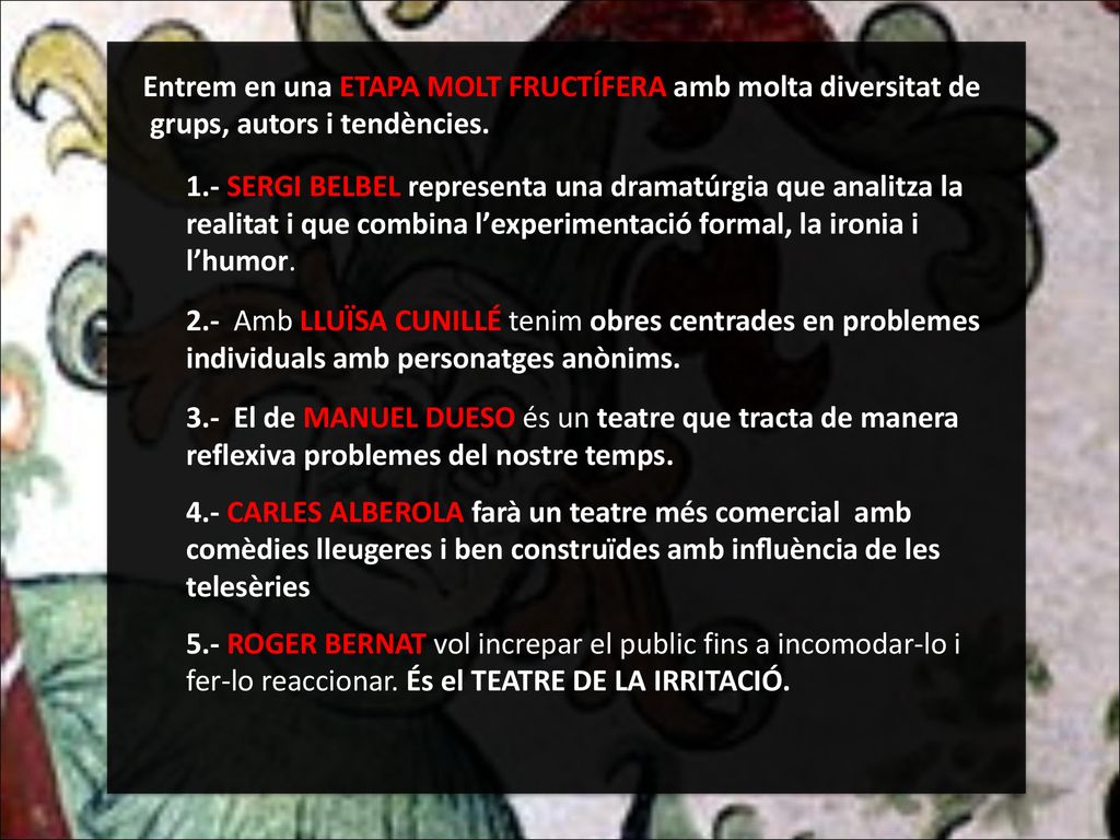 Entrem en una ETAPA MOLT FRUCTÍFERA amb molta diversitat de