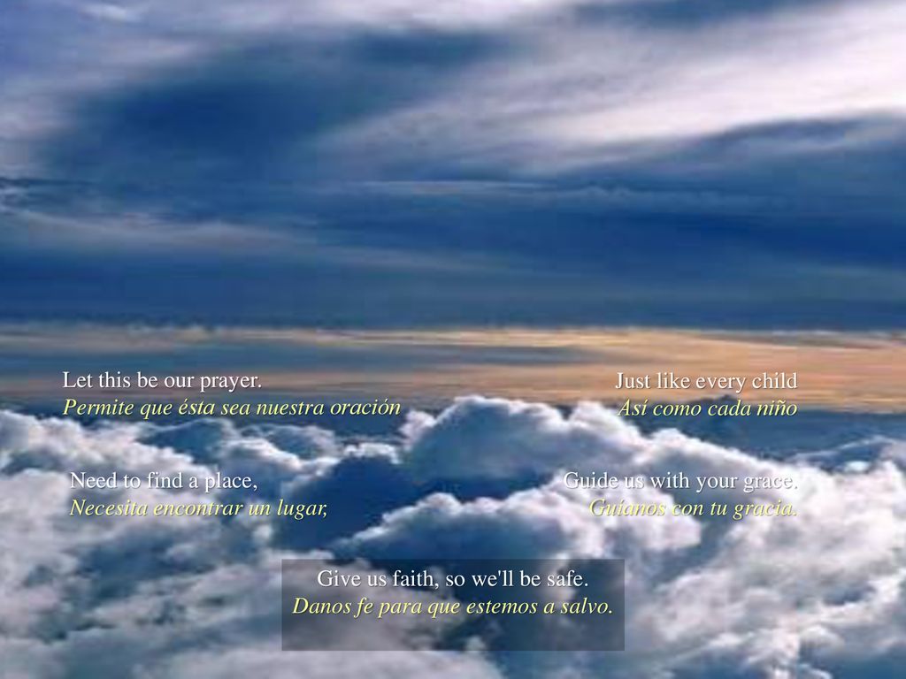 Permite que ésta sea nuestra oración Just like every child