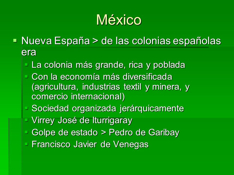 México Nueva España > de las colonias españolas era