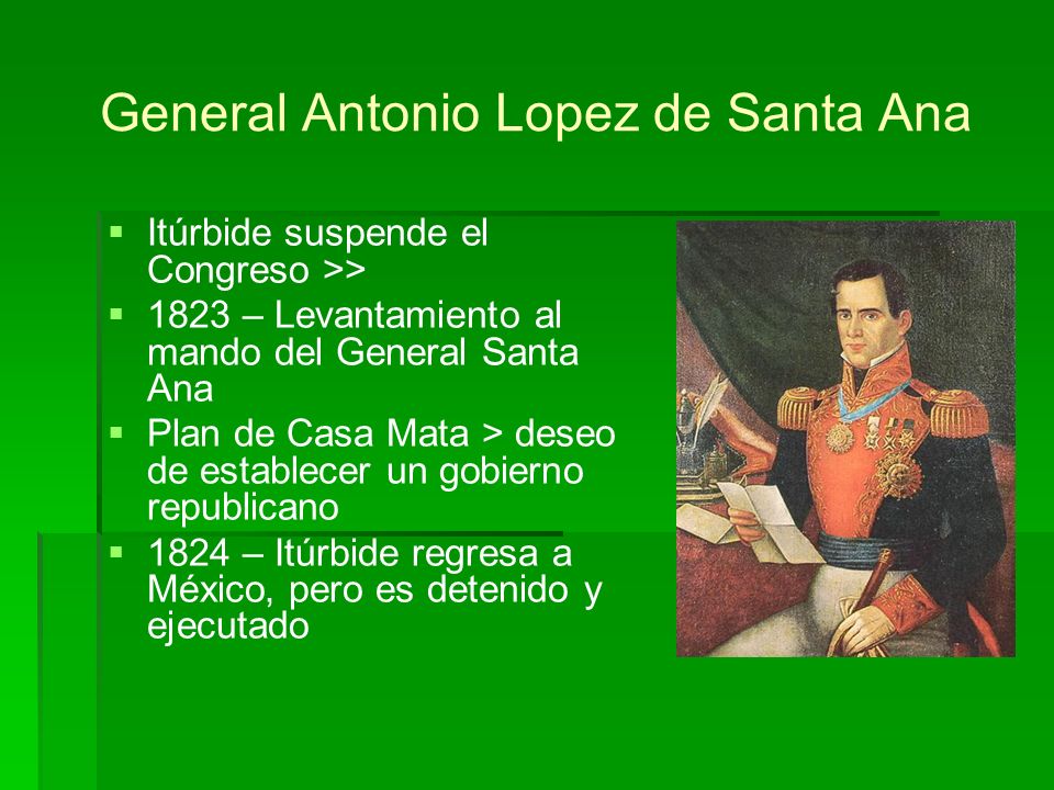 General Antonio Lopez de Santa Ana