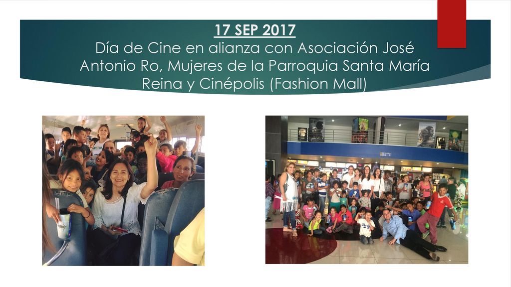 17 SEP 2017 Día de Cine en alianza con Asociación José Antonio Ro, Mujeres de la Parroquia Santa María Reina y Cinépolis (Fashion Mall)