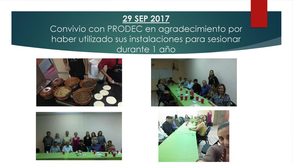 29 SEP 2017 Convivio con PRODEC en agradecimiento por haber utilizado sus instalaciones para sesionar durante 1 año