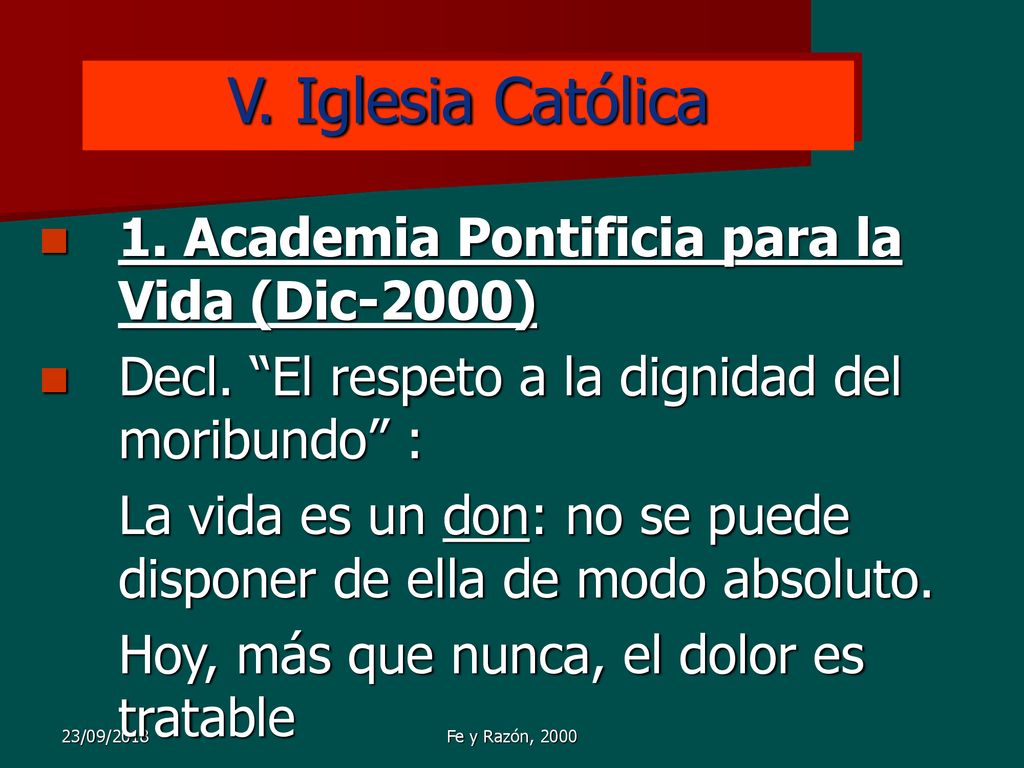 V. Iglesia Católica 1. Academia Pontificia para la Vida (Dic-2000)