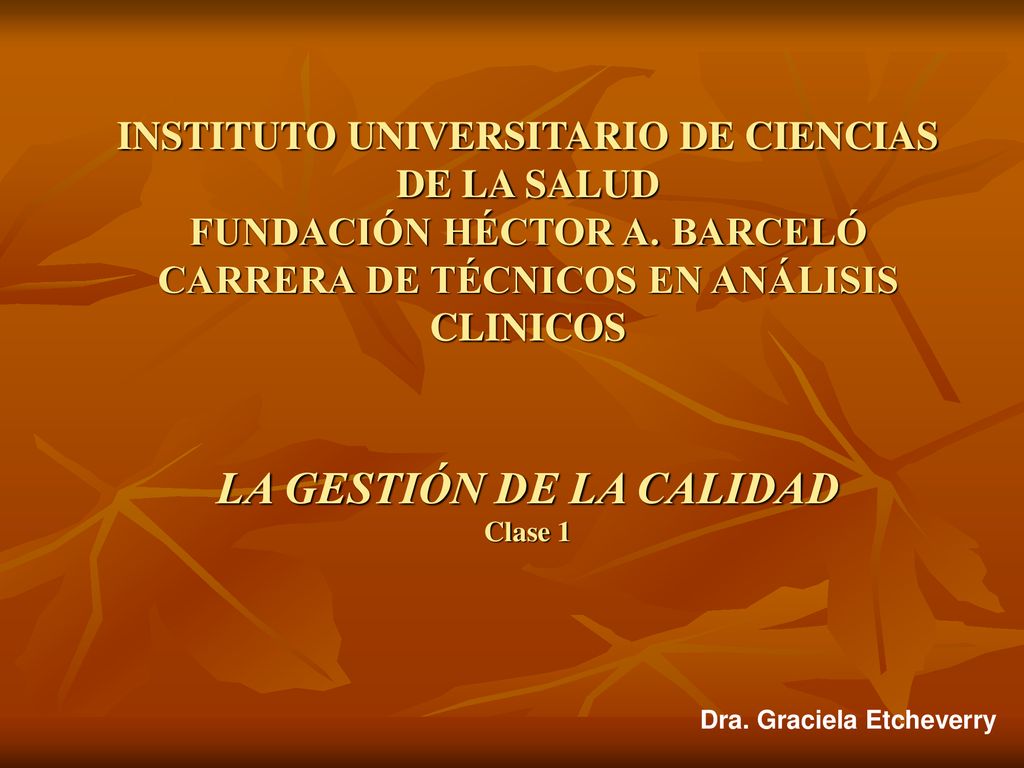 INSTITUTO UNIVERSITARIO DE CIENCIAS DE LA SALUD FUNDACIÓN HÉCTOR A