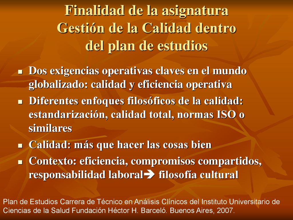Finalidad de la asignatura Gestión de la Calidad dentro del plan de estudios