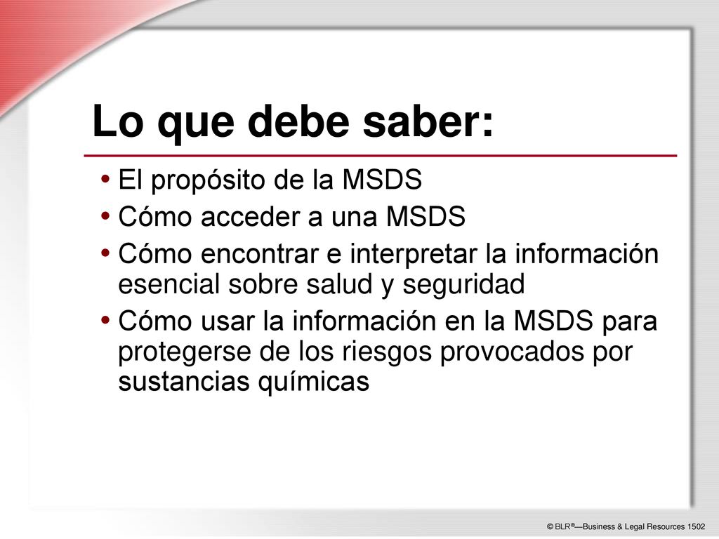 Lo que debe saber: El propósito de la MSDS Cómo acceder a una MSDS