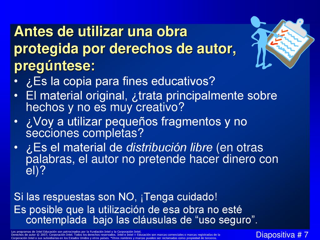 Antes de utilizar una obra protegida por derechos de autor, pregúntese: