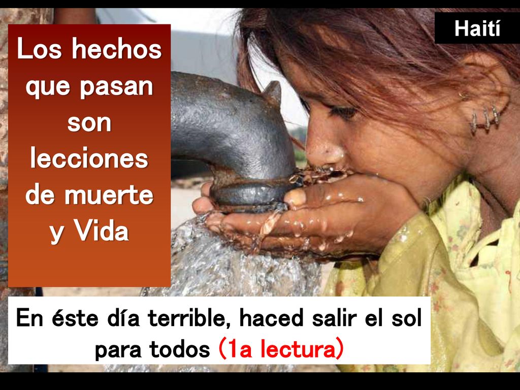 Los hechos que pasan son lecciones de muerte y Vida