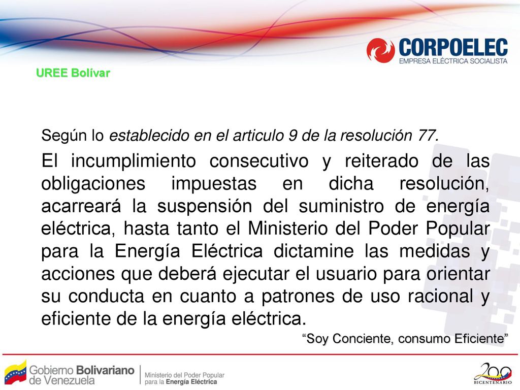 UREE Bolívar Según lo establecido en el articulo 9 de la resolución 77.