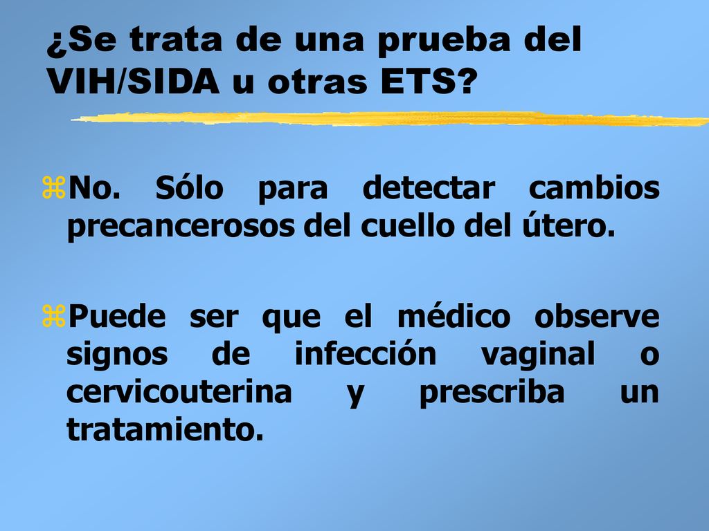 ¿Se trata de una prueba del VIH/SIDA u otras ETS