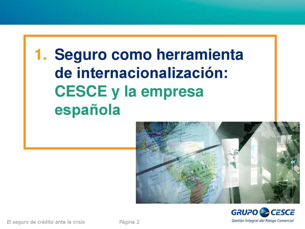 Seguro como herramienta de internacionalización: CESCE y la empresa española