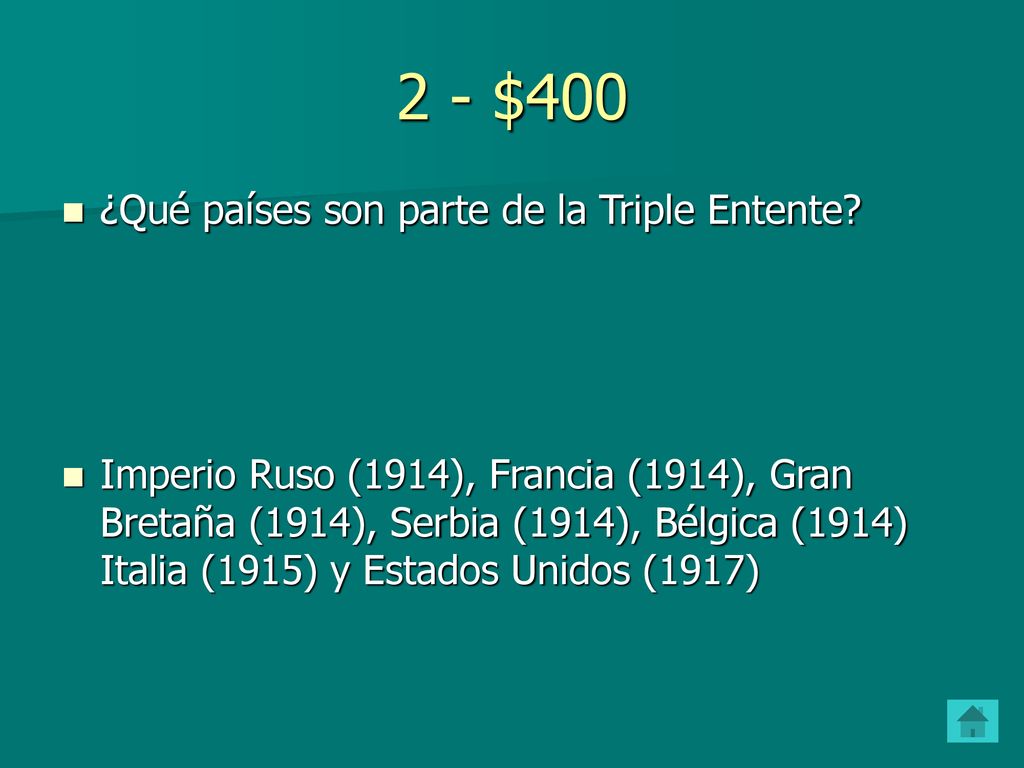 2 - $400 ¿Qué países son parte de la Triple Entente