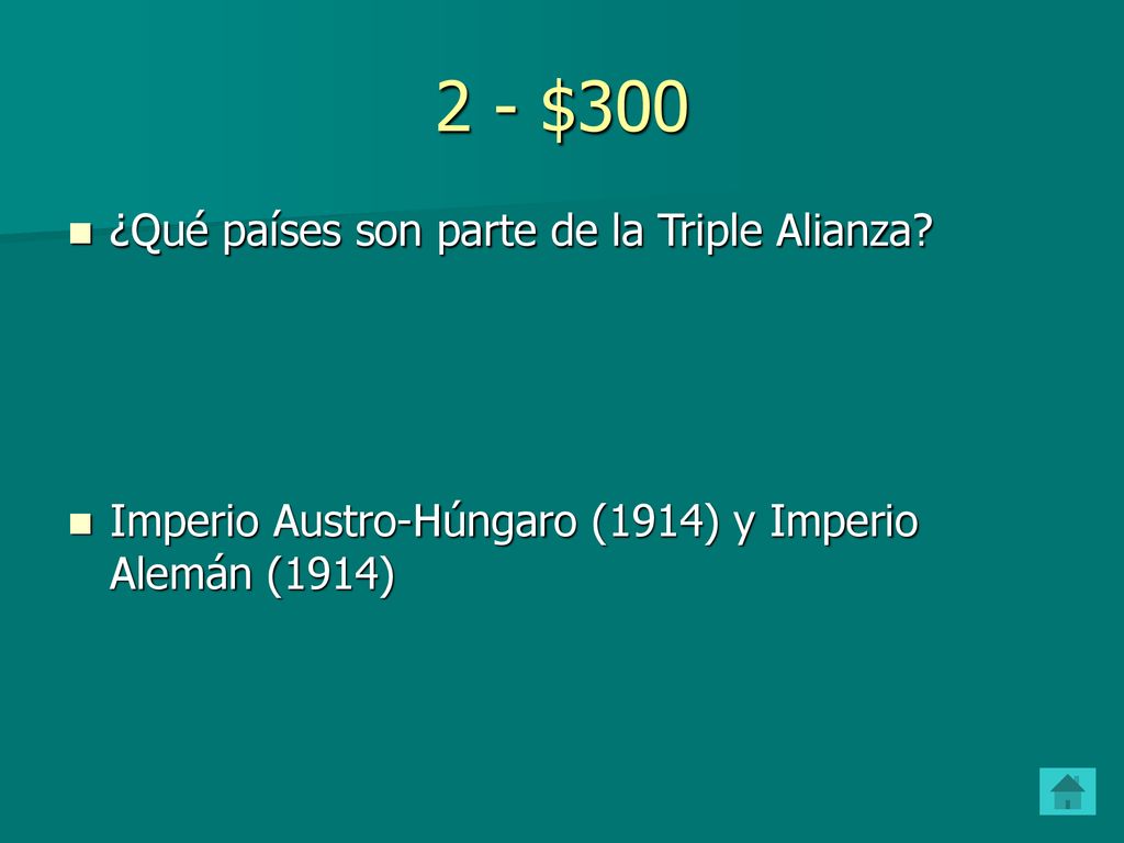 2 - $300 ¿Qué países son parte de la Triple Alianza