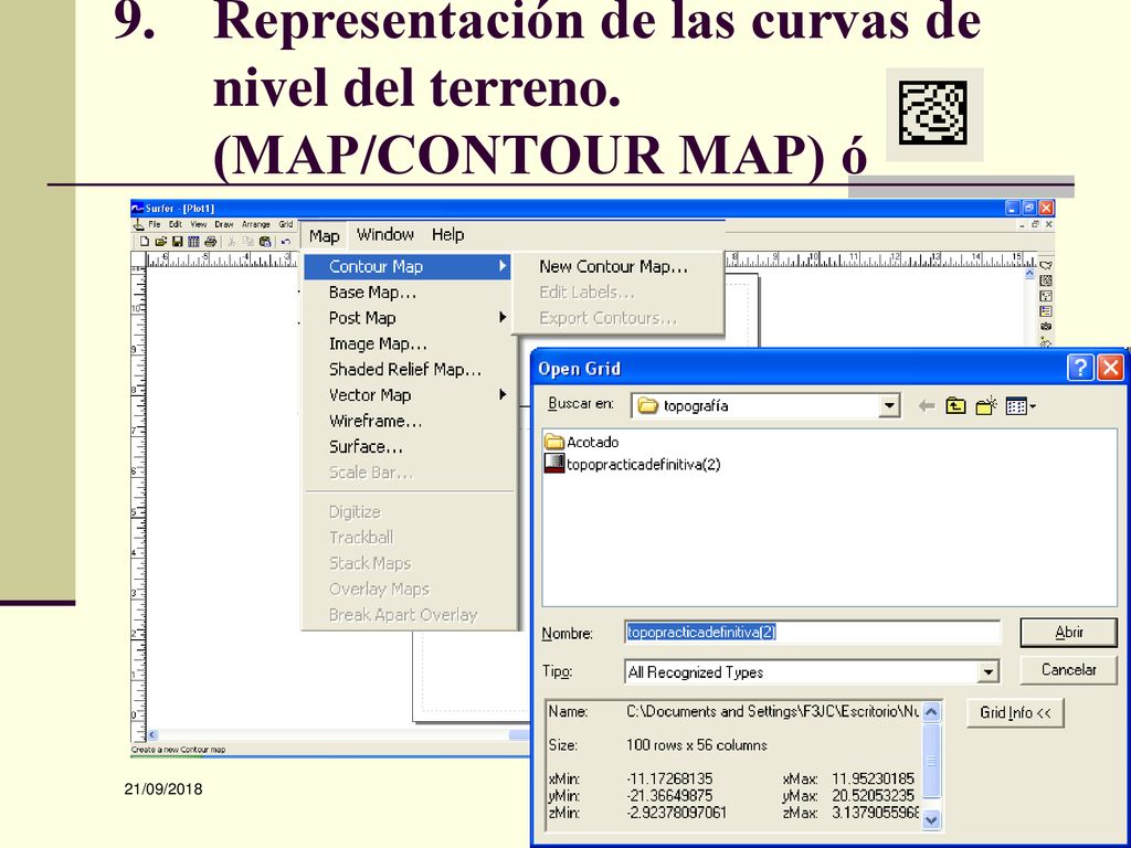 Representación de las curvas de nivel del terreno. (MAP/CONTOUR MAP) ó