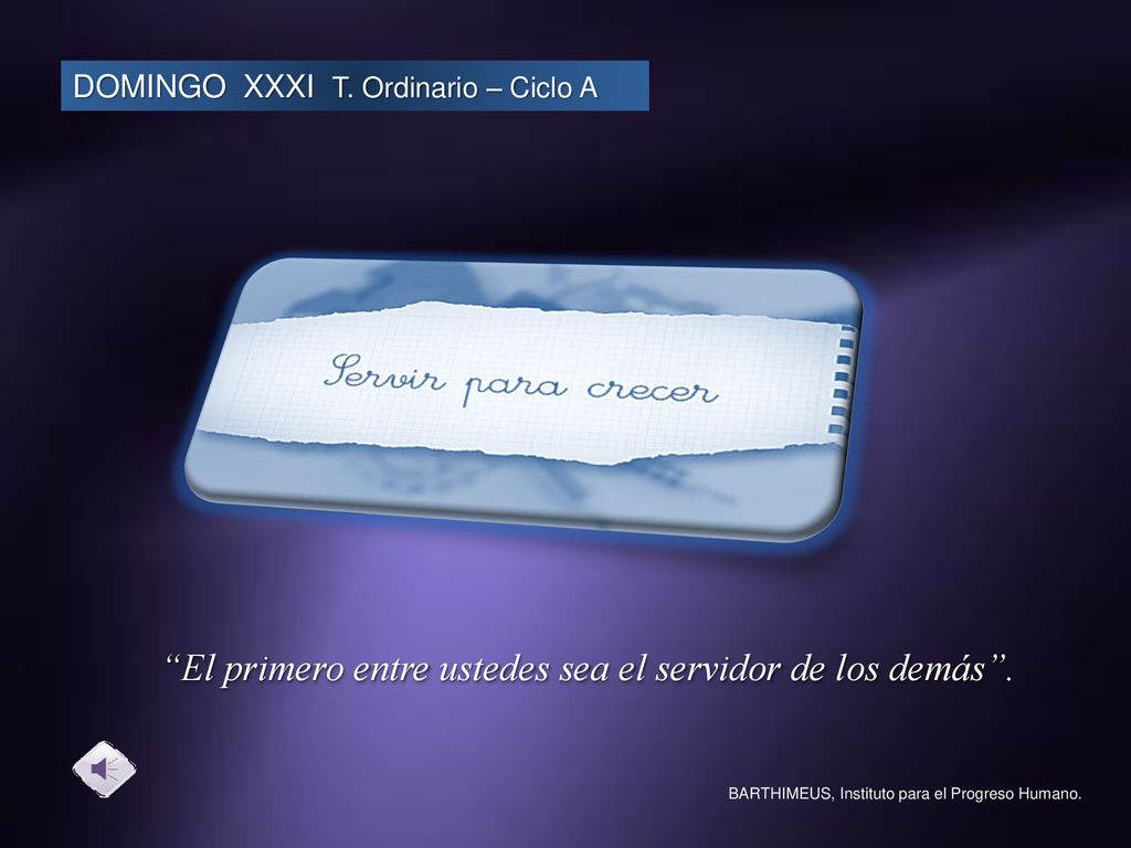 El primero entre ustedes sea el servidor de los demás .