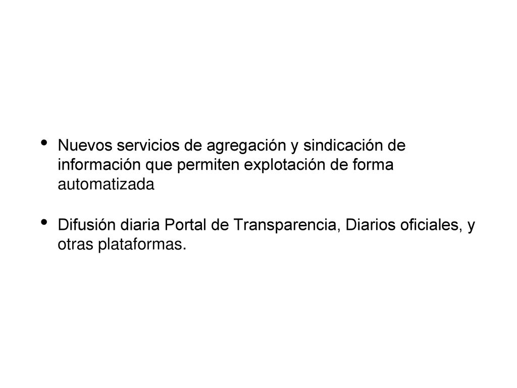 Nuevos servicios de agregación y sindicación de información que permiten explotación de forma automatizada