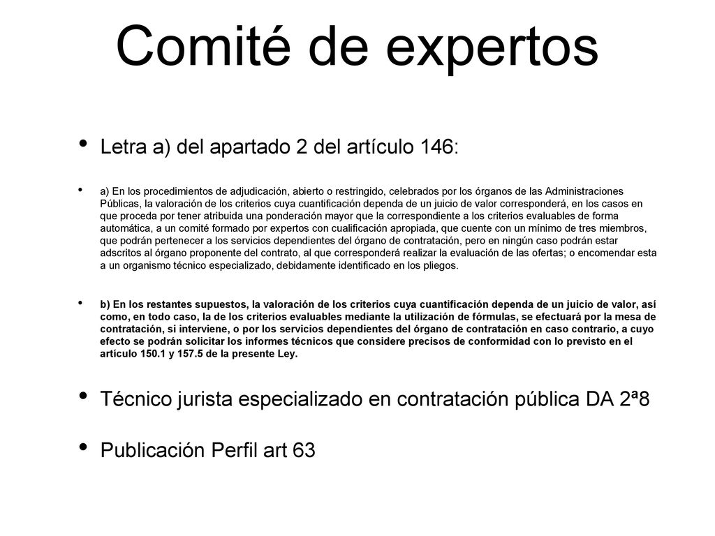 Comité de expertos Letra a) del apartado 2 del artículo 146: