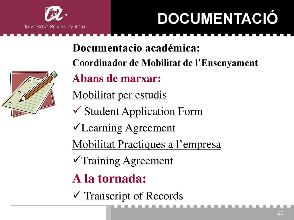 DOCUMENTACIÓ A la tornada: Documentacio académica: Abans de marxar: