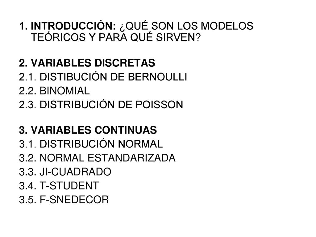 1. INTRODUCCIÓN: ¿QUÉ SON LOS MODELOS TEÓRICOS Y PARA QUÉ SIRVEN