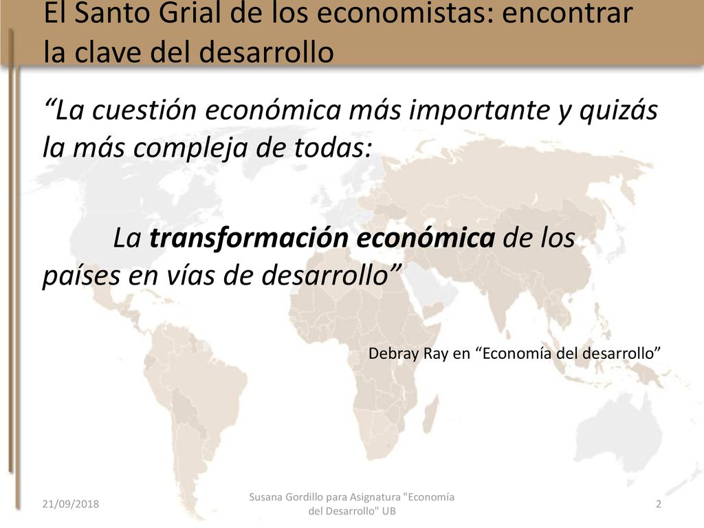 El Santo Grial de los economistas: encontrar la clave del desarrollo