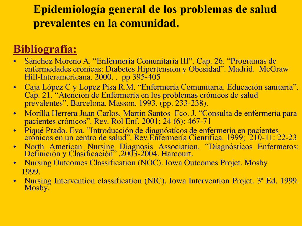 Epidemiología general de los problemas de salud prevalentes en la comunidad.