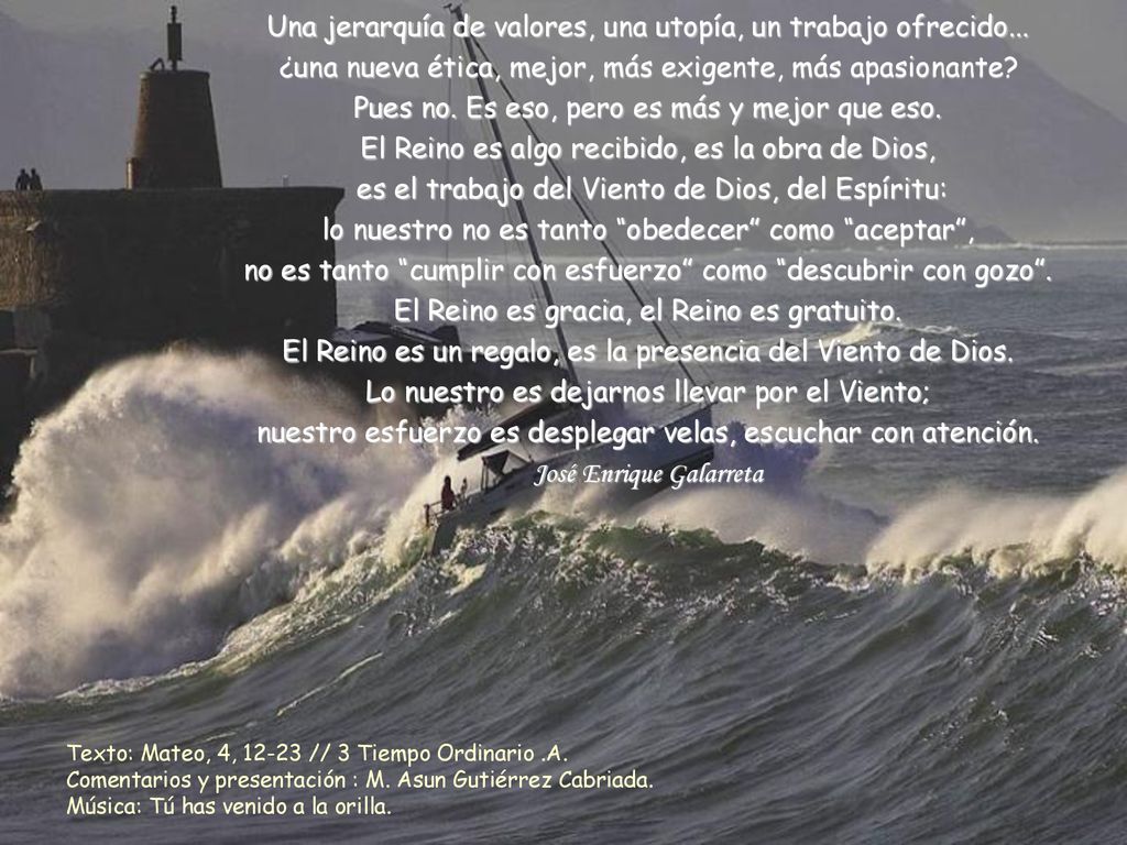 Una jerarquía de valores, una utopía, un trabajo ofrecido...