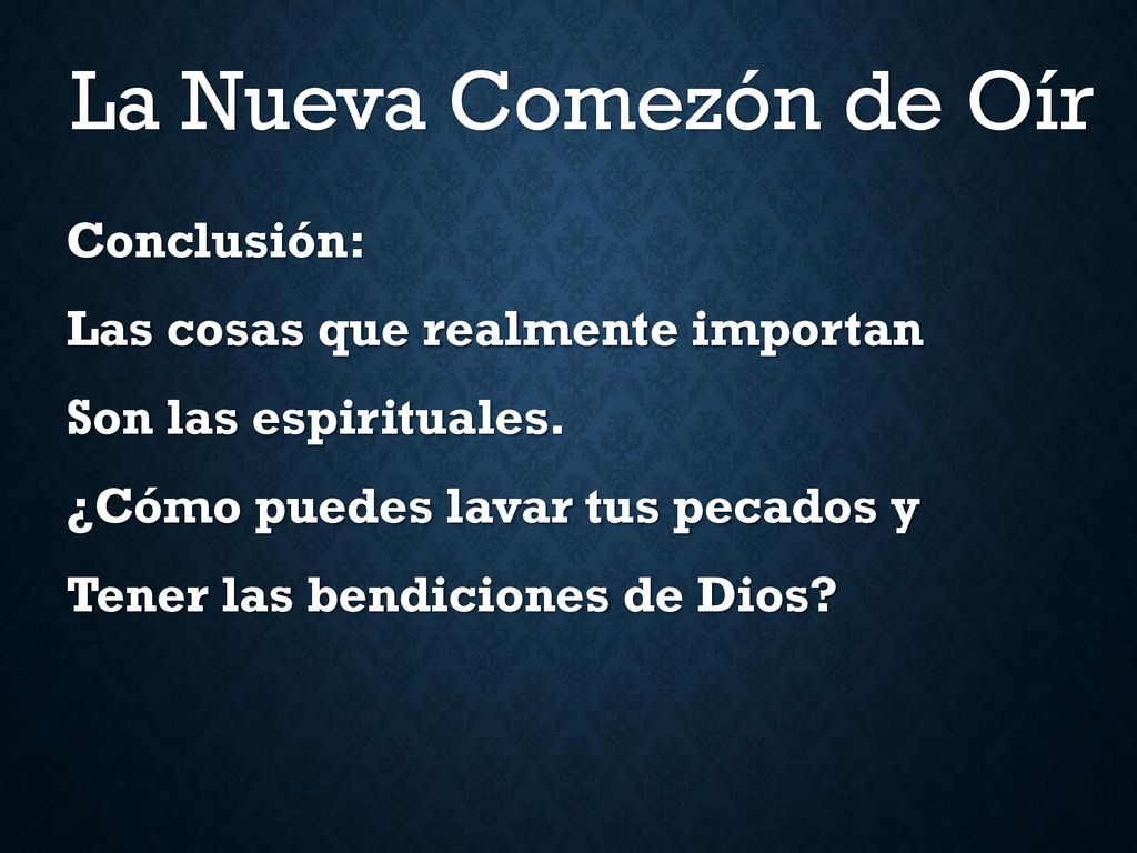 La Nueva Comezón de Oír Conclusión: Las cosas que realmente importan
