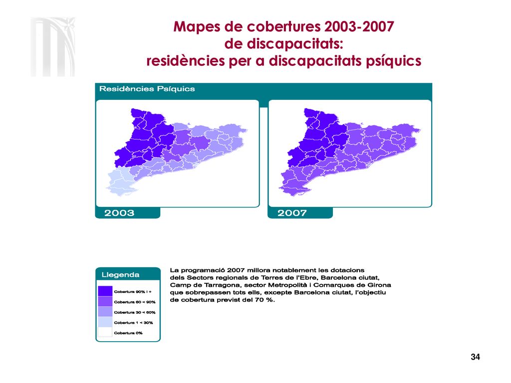 Mapes de cobertures de discapacitats: residències per a discapacitats psíquics