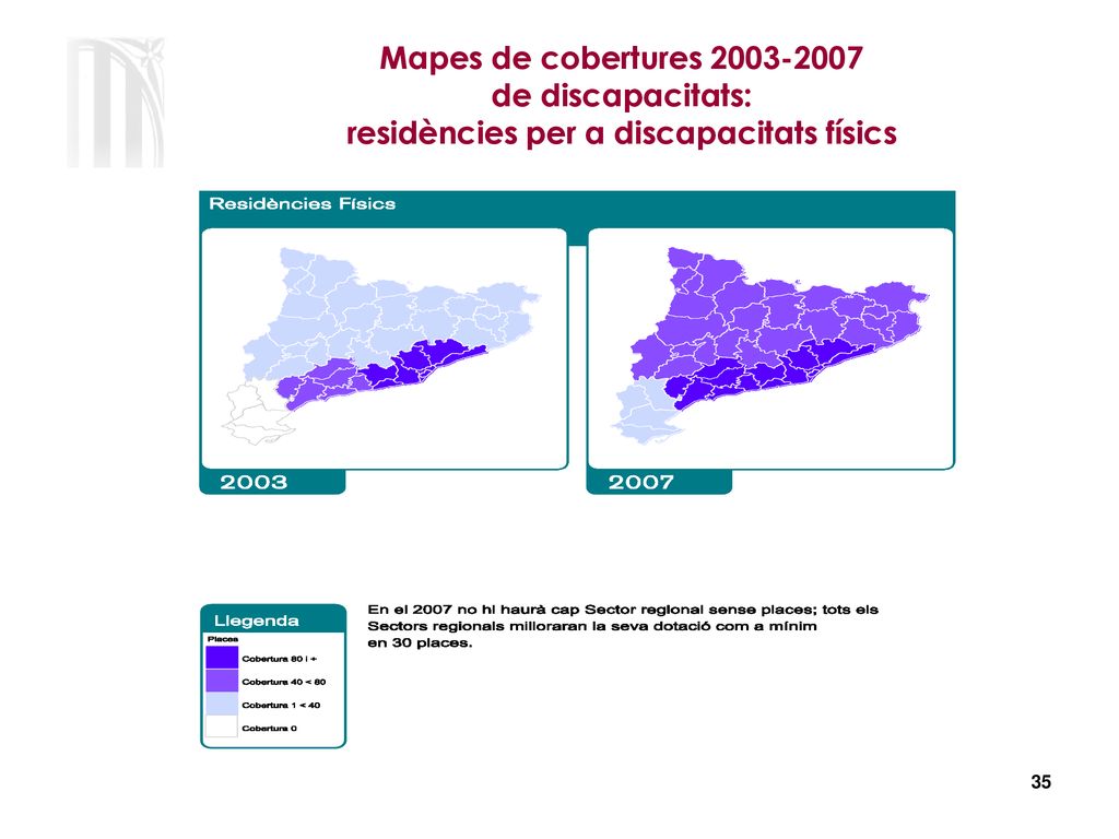 Mapes de cobertures de discapacitats: residències per a discapacitats físics
