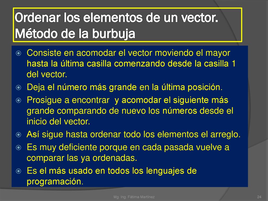 Ordenar los elementos de un vector. Método de la burbuja