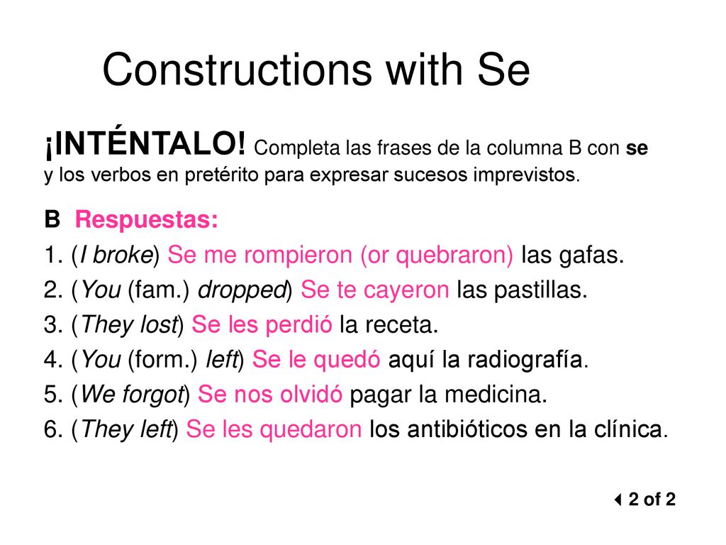 ¡INTÉNTALO! Completa las frases de la columna B con se