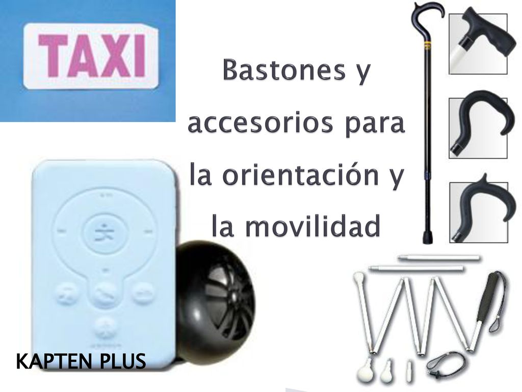 Bastones y accesorios para la orientación y la movilidad