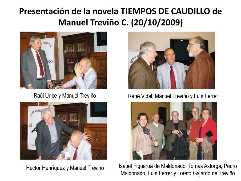 Presentación de la novela TIEMPOS DE CAUDILLO de Manuel Treviño C