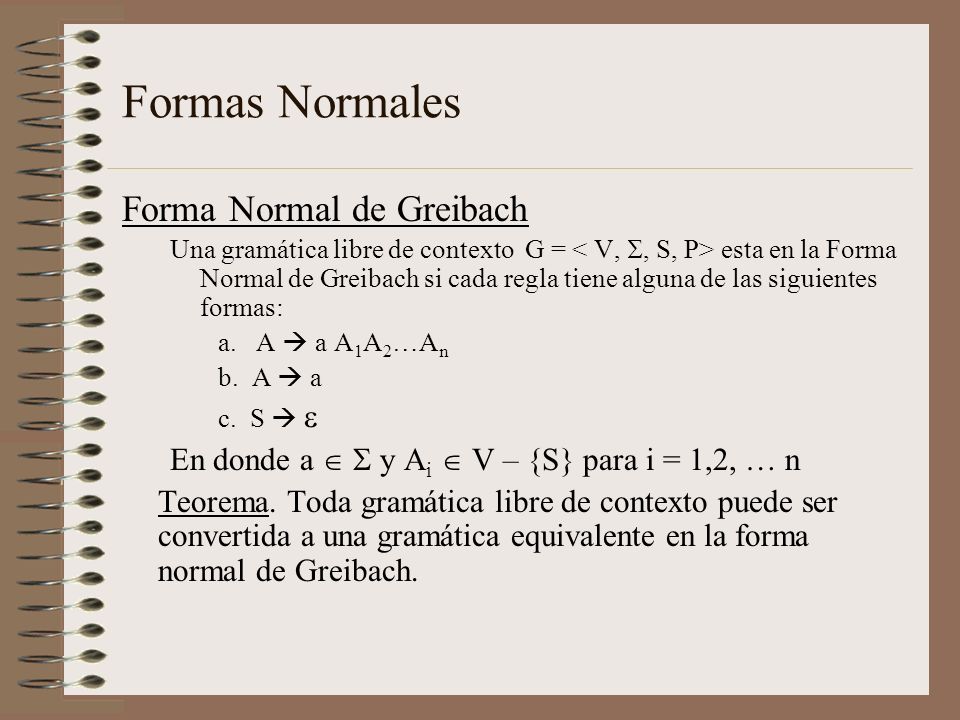 Formas Normales Forma Normal de Greibach