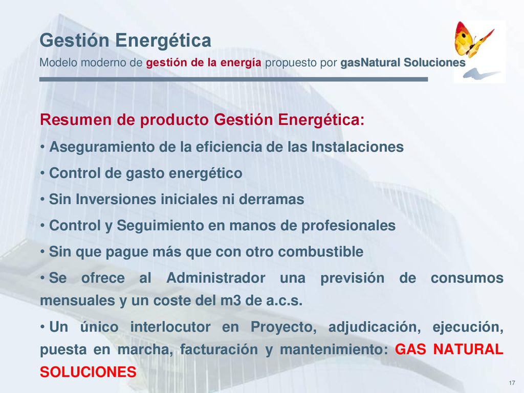Gestión Energética Modelo moderno de gestión de la energía propuesto por gasNatural Soluciones