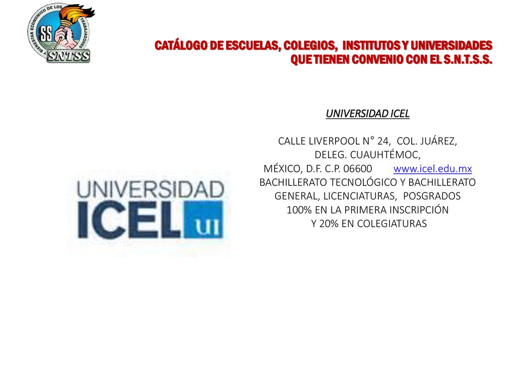 CATÁLOGO DE ESCUELAS, COLEGIOS, INSTITUTOS Y UNIVERSIDADES QUE TIENEN CONVENIO CON EL S.N.T.S.S.